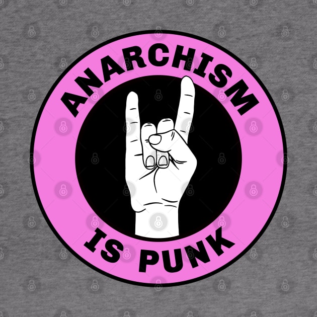 Anarchism Is Punk by Football from the Left